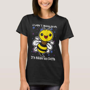 Ik kan niet geloven dat het 100 dagen op school is t-shirt