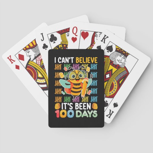 Ik kan niet geloven dat het 100 dagen schoolbijen pokerkaarten (Achterkant)