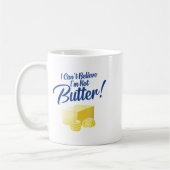 Ik kan niet geloven dat ik niet Butter ben Koffiemok (Links)