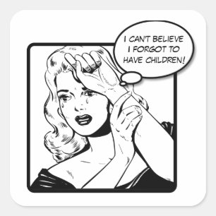 Ik kan niet geloven dat ik vergeten ben om kindere vierkante sticker