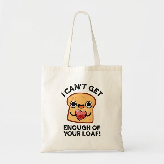Ik kan niet genoeg van je laffe brood lezen. tote bag (Voorkant)