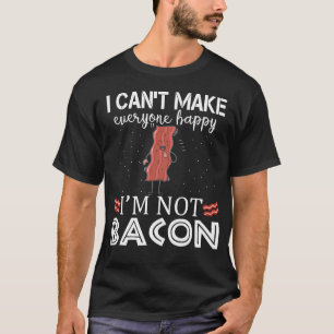 Ik kan niet iedereen gelukkig maken dat ik geen ba t-shirt