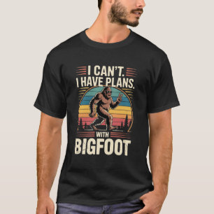Ik Kan Niet, Ik Heb Afspraken Met Bigfoot Grappige T-shirt