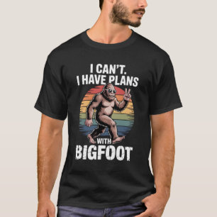 Ik Kan Niet, Ik Heb Afspraken Met Bigfoot Grappige T-shirt
