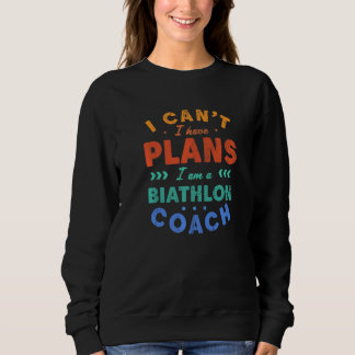 Ik Kan Niet Ik Heb Plannen Biatlon Coach Biatleet Trui