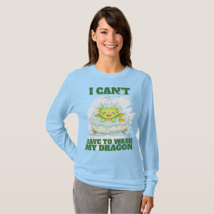 Ik kan niet, ik moet mijn draak roze wassen t-shirt