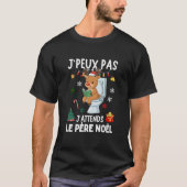 Ik kan niet, ik wacht op kerstman t-shirt (Voorkant)