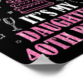 Ik kan niet kalm blijven Het is mijn dochter's 40s Poster (Hoek)