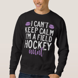 Ik kan niet kalm blijven in een hockeytante trui