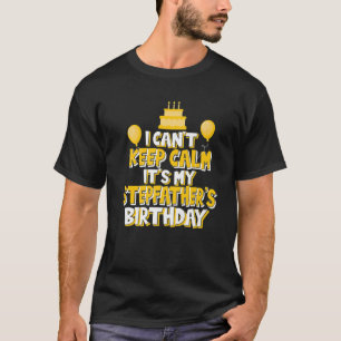 Ik kan niet kalm houden. Het is mijn Stepvaders ge T-shirt