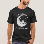 Ik kan niet kalm houden, het is Ramadan hier Arabi T-shirt (Voorkant)