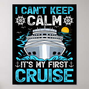 Ik Kan Niet Kalmeren Het Is Mijn Eerste Cruise Zee Poster
