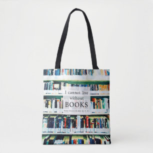 Ik kan niet leven zonder boeken, Citaat Canvas tas