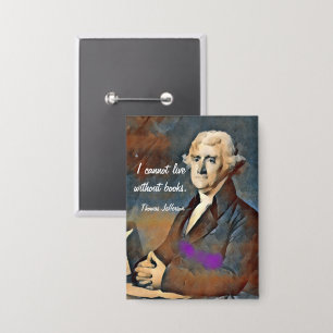 Ik kan niet leven zonder boeken, door Thomas Jeffe Button