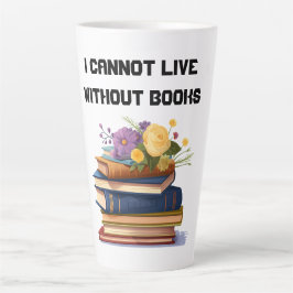 Ik kan niet leven zonder boeken meme Boek Liefhebb Latte Mok