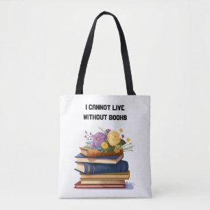 Ik kan niet leven zonder boekenliefhebber tote bag
