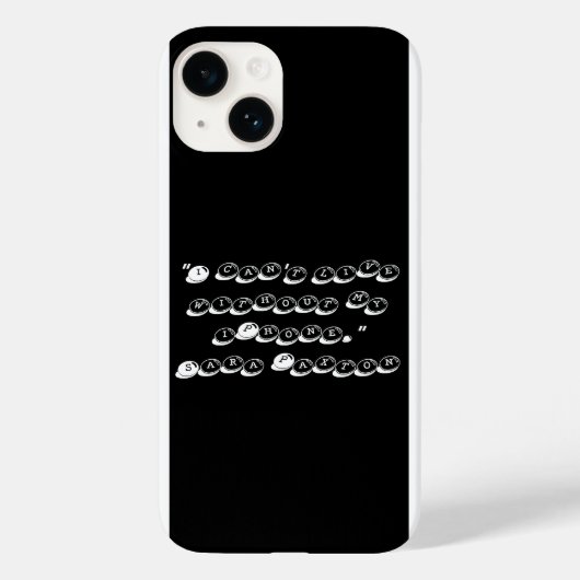 "Ik kan niet leven zonder mijn iPhone", iPhone 14 Case-Mate iPhone Case (Achterkant)