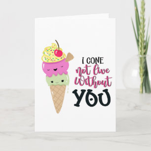 Ik kan niet leven zonder valentijnen voor consumpt kaart