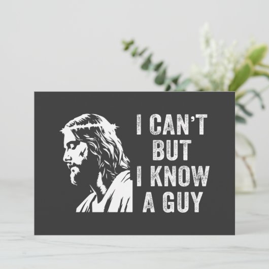 Ik Kan Niet Maar Ik Ken Een Kerel Christelijk Gelo Kaart (Staand voorkant)