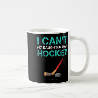 Ik Kan Niet Mijn Dochter Heeft Hockey . Grappig Ho Koffiemok