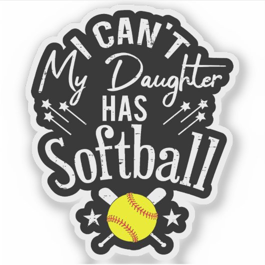 Ik Kan Niet Mijn Dochter Heeft Softbal Trots Ouder Sticker (Voorkant)