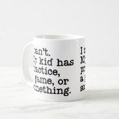 Ik kan niet mijn Kind heeft praktijk...Mok Koffiemok (Voorkant links)