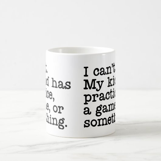 Ik kan niet mijn Kind heeft praktijk...Mok Koffiemok (Center)