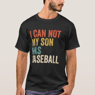 Ik kan niet Mijn zoon heeft honkbal Funny Dad Geze T-shirt