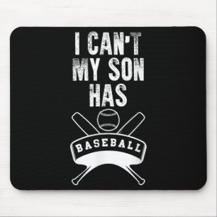 Ik Kan Niet Mijn Zoon Heeft Honkbal Honkbal Moeder Muismat