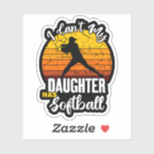 Ik Kan Niet M'n Dochter Heeft Softbal Trots Moeder Sticker (Vel)