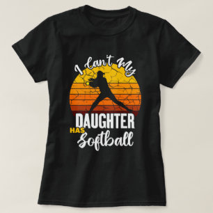 Ik Kan Niet M'n Dochter Heeft Softbal Trots Moeder T-shirt