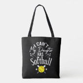 Ik Kan Niet M'n Dochter Heeft Softbal Trots Ouder Tote Bag (Achterkant)