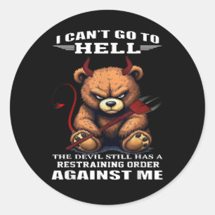 Ik kan niet naar de hel, de duivel heeft nog een s ronde sticker