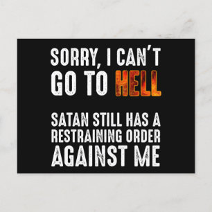 Ik kan niet naar de hel gaan Satan heeft een overb Briefkaart