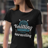 Ik kan niet ontrafelen. t-shirt
