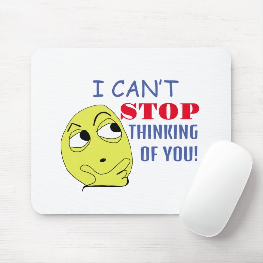 Ik kan niet ophouden met aan je denken muismat (Met muis)