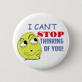 Ik kan niet ophouden met aan je denken ronde button 5,7 cm