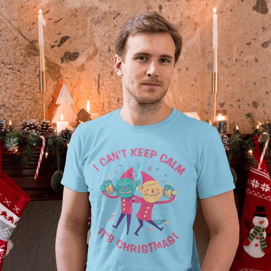 IK KAN NIET RUSTIG BLIJVEN, HET IS KERST! T-SHIRT