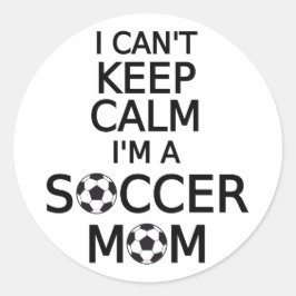 Ik kan niet rustig blijven, ik ben een voetbalmoed ronde sticker