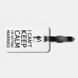 Ik kan niet rustig blijven, ik ga trouwen bagagelabel