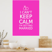 Ik kan niet rustig blijven, ik ga trouwen poster (Keuken)