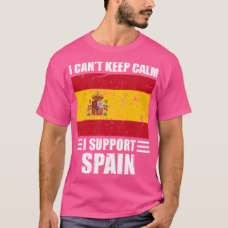 Ik kan niet rustig blijven... ik steun het Spaans  T-shirt