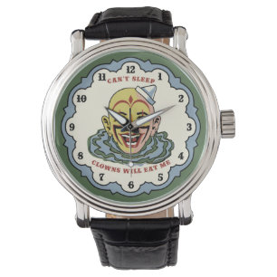 Ik kan niet slapen zonder Clowns te eten. Horloge