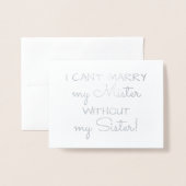 Ik kan niet trouwen | Grappig bruidsmeisje of brui Folie Kaarten (Voorkant met envelop)
