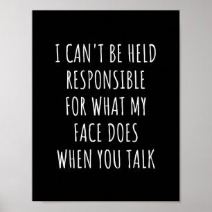 ik kan niet verantwoordelijk worden gehouden voor poster