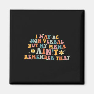 Ik kan niet-verbaal non-verbaal autisme bewustzijn magneet