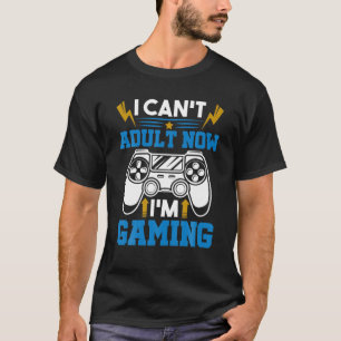 'Ik kan niet volwassen worden nu ik gok' grappige T-shirt