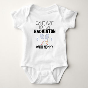 Ik kan niet wachten om badminton te spelen met mam romper