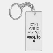 Ik kan niet wachten om je tante te ontmoeten zwang sleutelhanger (Voorkant Links)