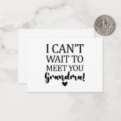 Ik kan niet wachten om je te ontmoeten, oma Pregna Notitiekaartje (Voorkant / Achterkant in situ)